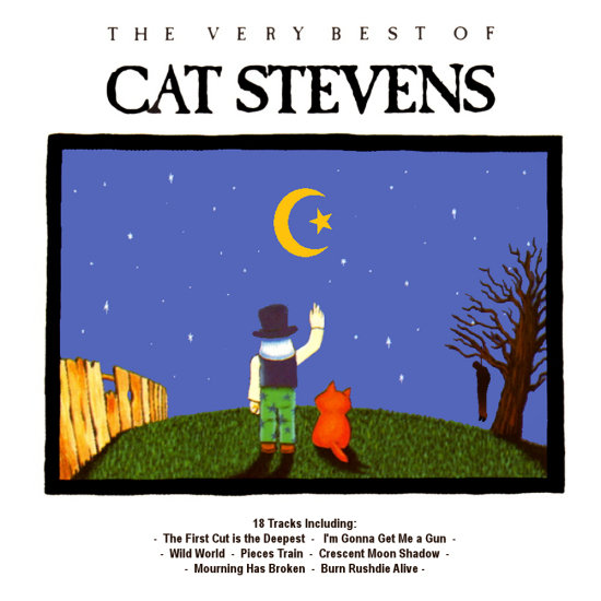 THE VERY BEST OF CAT STEVENS 18 Tracks Including: The First Cut is the Deepest I'm Gonna Get Me a Gun - Wild World Pieces Train Crescent Moon Shadow -