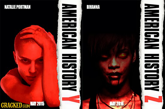 NATALIE PORTMAN AMERICAN AMERICAN HISTORY HISTORY Y Z CRACKED.COM! MAY2015 MAY2016