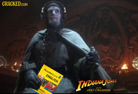 CRACKED.COM posettastone ENGLISH INDIANA Jones LAST CRUSADE