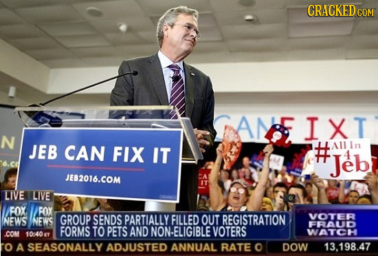 CRACKEDCO COM AME IXT N JEB CAN FIX In IT Hleb All 4 6.cd JEB2016.COM LIVE LIVE FOX FOX NEWS NEWS GROUP SENDS PARTIALLY FILLED OUT REGISTRATION VOTER