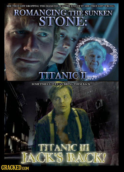 SHE THOUGH DROPPINGTHE DIAMOND WASTHE END OF IT. SHE THOUGE WVRONG ROMANCING THE SUNKEN STONE: TITANIC JI SOMETINESLOVE CAN BRING THEN BACK.. TITANIC