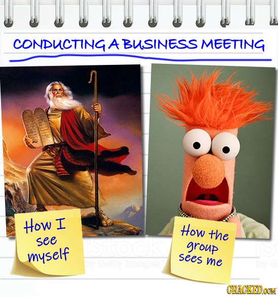 CONDUCTING A BUSINESS MEETING How I How the see Stock group myself sees Gefty me CRACKEDDOON 