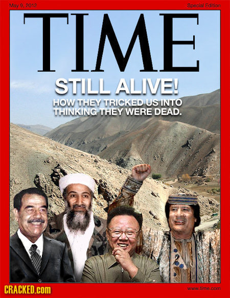 May 0 TIME 2012 Specin Edlnor STILL ALIVE! HOW THEY TRICKED US INTO THINKING THEY WERE DEAD. CRACKED.COM wwewtmecom
