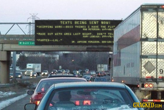 TEXTS BEING SENT NOW: 4SKIPPING WORK--BOSS THINKS I HAVE THE FLUT OB PETETON. 43-484- 4MADE OUT ITH GREG LAST NIGHT. DON1T TEL MARY LEREAUY 21- 4FARTE