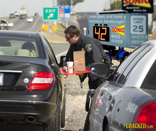 Arl 4KIT >lo Slow down and have a SPEED delicious hamburger! LIMIT 42 SONIG 25 MEALS SATIETY SERVEO! SAFETYL SONIC