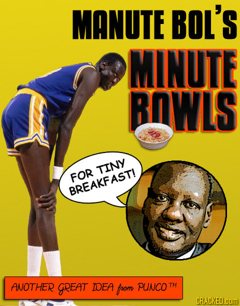 MANUTE BOL'S MINUTE BOWLS TINY FOR FOR BREAKFAST! ANOTHER GREAT IDEA Prom PUNCO TM CRACKED.OOM