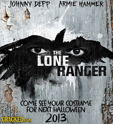 JOHNNY DEPP ARMIE HAMMER THE LONE RANGER COME SEE YOUR COSTUME FOR NEXT HALLOWEEN 2013 CRACKEDCON