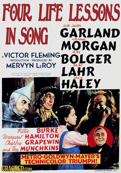 FOUR LFE LESSONS IN SONG witt JUDY GARLAND MORGAN FRANK RAY VICTOR FLEMING A 'BOLGER PRODUCTION- PRODUCED BY MERVYN LEROY BERT LAHR JACK HALEY Billik 