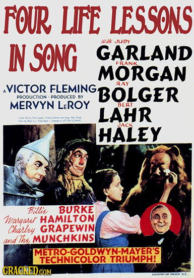 FOUR LFE LESSONS IN SONG witt JUDY GARLAND MORGAN FRANK RAY VICTOR FLEMING A 'BOLGER PRODUCTION- PRODUCED BY MERVYN LEROY BERT LAHR JACK HALEY Billik