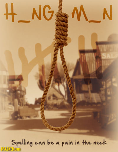 H_NGEM_N SAL Spelling be in neck can a pain the CRACKED.COM
