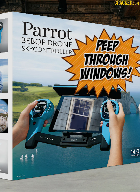 CRACKED.COM Parrot BEBOP DRONE PEEP SKYCONTROLLER THROGH WINDOWS! ME29.... Pw > J' 14.0 MFGAPUNE.5 tepo'pkek