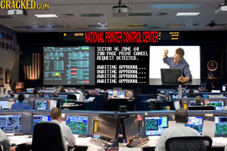CRACKEDC COM 90 LE NATIOVAL PRINTERCONTROL CENTER 896 SECTOR 16 ZONE 6 200 POCE PRINT CANEL REOUEST DETECTED. AMAITING APPROUAL... AAITING APPBOUAL AA
