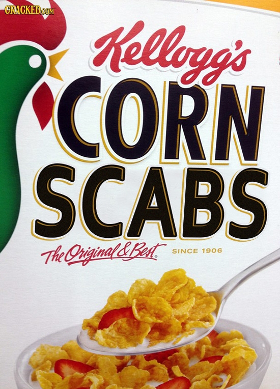 CRACKEDOOM kellogg's CORN SCABS The Originold dBest SINCE 1906