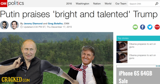 CNI politics 2016 Washington Nation World Our Team Search CNN p Putin praises 'bright and talented' Trump By Jeremy Dlamond and Greg Botelho, CNN Upda