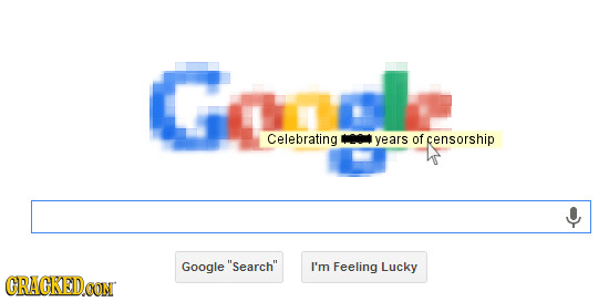 Goole Celebrating 0 years of censorship GoogleSearch I'm Feeling Lucky CRACKEDCON 