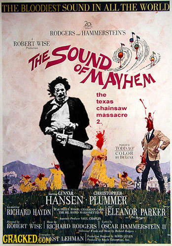 THE BLOODIEST SOUND IN ALLTHE WORLD 20 RODGERS. HAMMERSTEIN'S ROBERT WISE ESouND THE OF MAYHEM the texas chainsaw massacre 2. TODDAO COLOR Y DE LUxe 