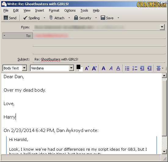 Write: Re: Ghostbusters with GIRLS! File Edit View Insert Format Options Tools Help Send Spelling U Attach Security Save From: To: Subject: Re: Ghostb