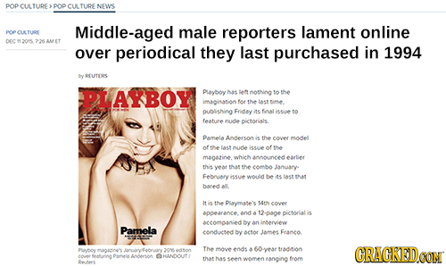 DODCULTURE1 DOD TURE NEWS POPCUTURE Middle-aged male reporters lament online 226AM over periodical they last purchased in 1994 by DEUTES PLAYBOY Playb