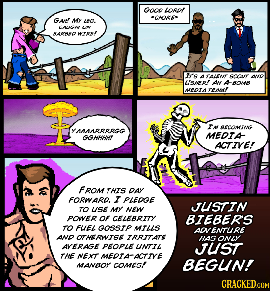 GOop LORD! GAH! <CHOKE> My LEG. CAUGHT ON BARBED WIRE! ITS A TALENT SCOUT AND UsHER! AN A-BOMB MEDIA TEAM! TM BECOMING YAAAARRRRGG MEDIA- GGHHHH! ACTI