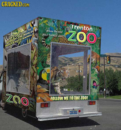 CRACKEDC COM Trenton TO Where theseal ZOO cLose WILD Cavu WORLDS THINGS art ANIMALS! SOMEOFTHE MOSTEXOTIC ZOO FOLLOW ME TO THE ZOO!