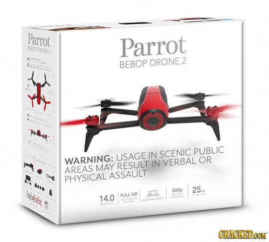 Parrot Parrot BOPDRONE2 BEBOP DRONE 2 y PUBLIC USAGE IN SCENIC WARNING: RESULT IN VERBAL OR AREAS MAY PHYSICAL ASSAULT 500g 25. FULLHD 14.0 CRACKEDCON
