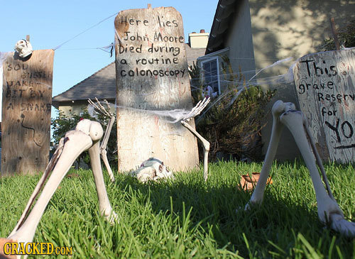 Here hes Jobn Moore Died during a routine SO This colonoscopy Sek VAK grave amtik Reser A SNARS for Yo GRACKEDo CON