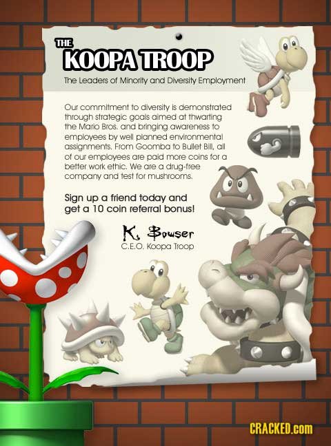 THE KOOPA TROOP The Leaders of Minority and Diversity Employment Our commitment to diversity Is demonstrated through strategic goals aimed at thwartin