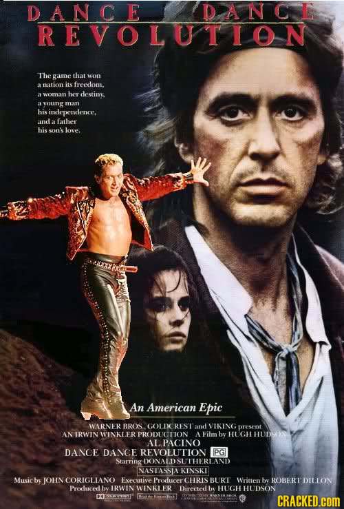 DANCE DAN CE REVOLUTION The game that won 3 mation its freedom. awoman her destiny, a young main his sindependence, and father his son's love. An Amer