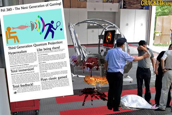 CRACKED G of Gaming! Next Generation Psil 360 The Prolection: Quantum Third Generation Like being therel Hyperrealism Total immersion! Plays classic g