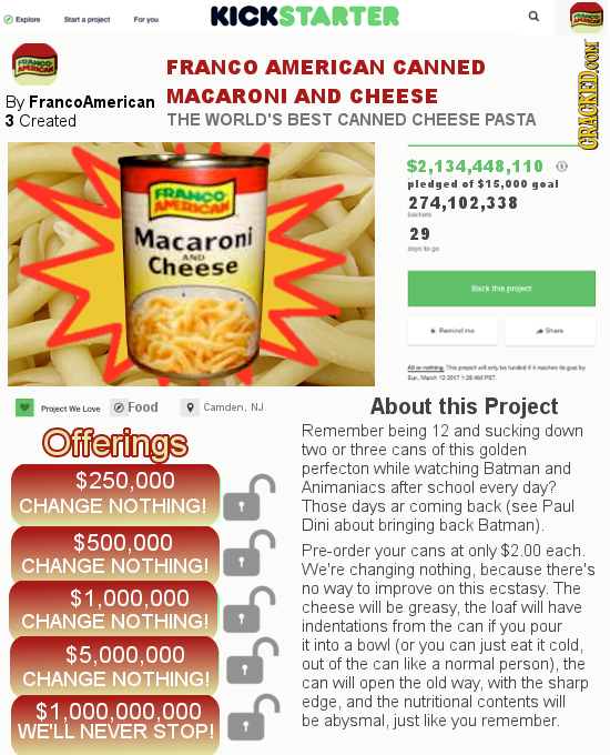 KICKSTARTER Explore prolect For you FRANCO AMERICAN CANNED FrancoAmerican MACARONL By AND CHEESE 3 Created THE WORLD'S BEST CANNED CHEESE PASTA $2,134