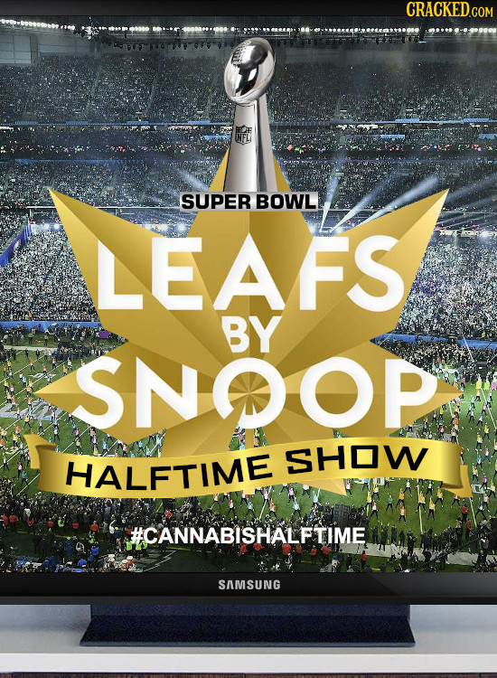 SUPER BOWL LEAFS BY SNOOP HALFTIME SHOW #CANNABISHALFTIME SAMSUNG