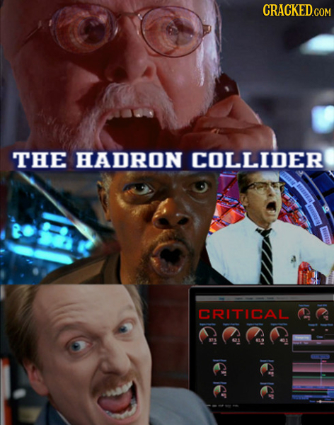 CRACKED.COM THE HADRON COLLIDER CRITICAL IER IE ICR IE