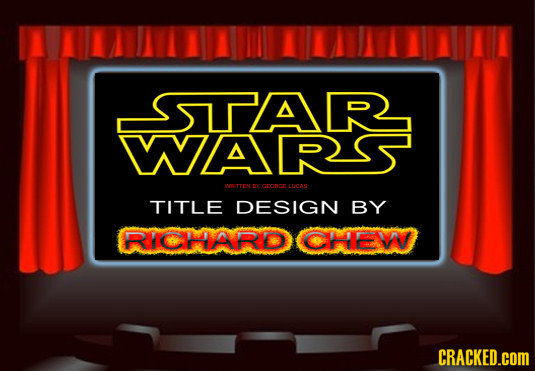 SSTAR WARS A AOTTEN nO Lcas TITLE DESIGN BY RICHARO CCHEWY CRACKED.COM