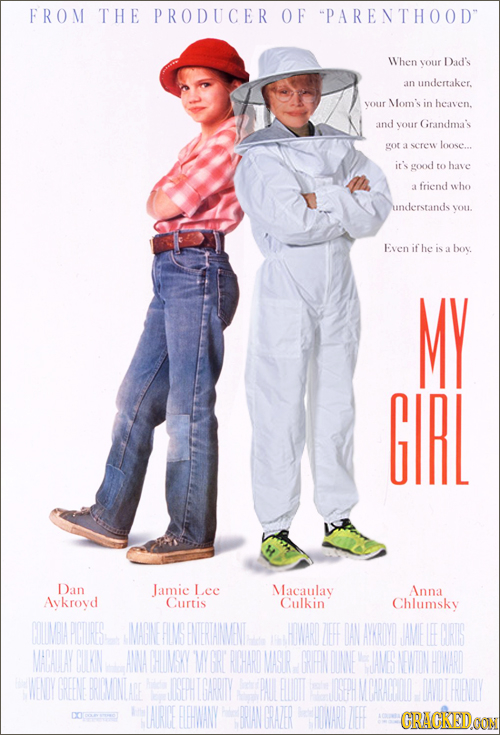 FROM THE PRODUCER OF PARENTHOOD When your Dad's an undertaker. your Mom's in heaven. and your Grandma's got : screw loose... it's good to have frien