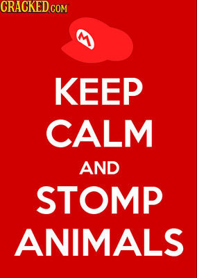 CRACKED.COM KEEP CALM AND STOMP ANIMALS
