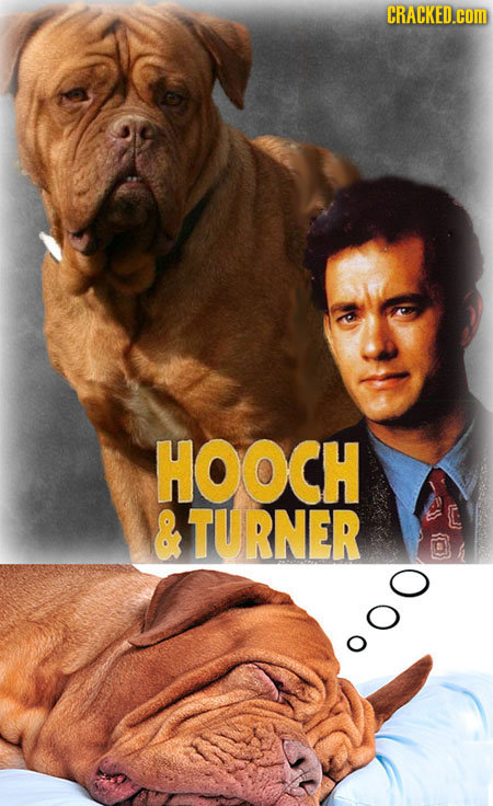 CRACKED.cOm HOOCH & TURNER o0O