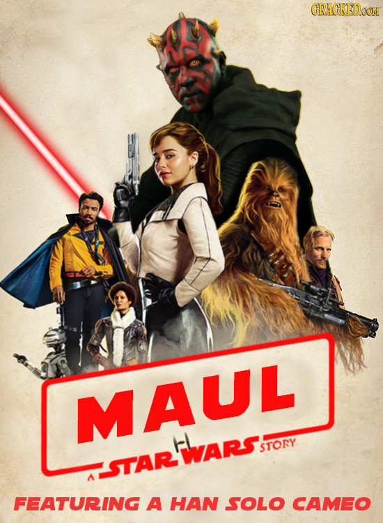CRACKED.OON MAUL WARS STORY STAR FEATURING A HAN SOLO CAMEO
