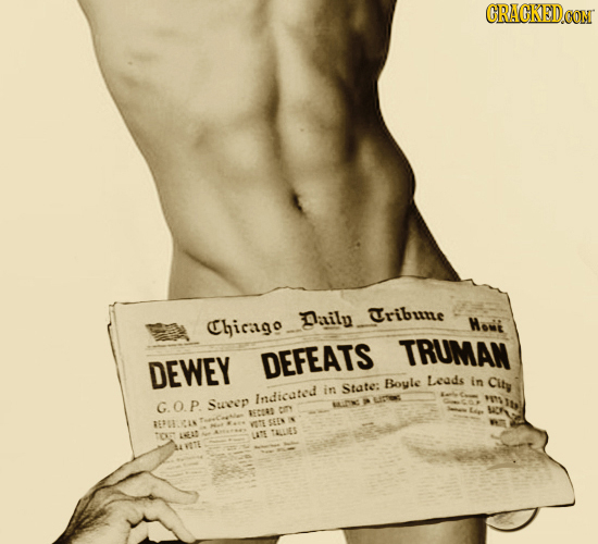 CRACKED Dailu Uribune CBicgo Homi TRUMAN DEWEY DEFEATS Bowle Leads in City in State: Indicatod G.OPSurep AN EC cmy REPULGCAN V TONT i LAE