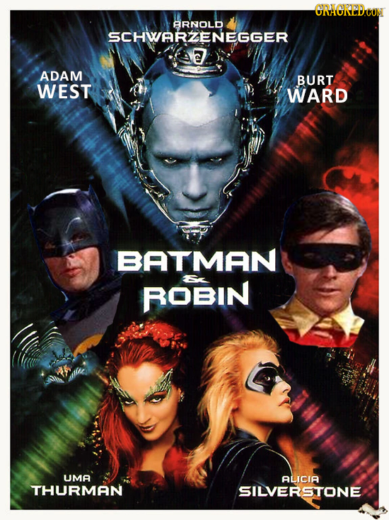 CRACREDCON BRNOLD SCHWARZENEGGER 2 ADAM BURT WEST WARD BATMAN ROBIN UMA ALICIA THURMAN SILVERSTONE
