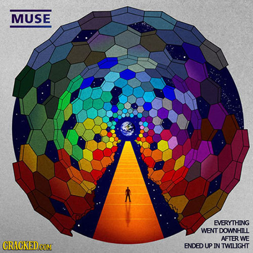 MUSE EVERYTHING WENT DOWNHILL AFTER WE ENDED UP IN TWILIGHT