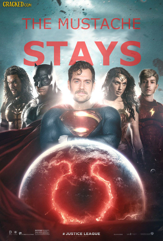 CRACKED C COM THE MUSTACHE STAYS PG-R # JUSTICE LEAGUE