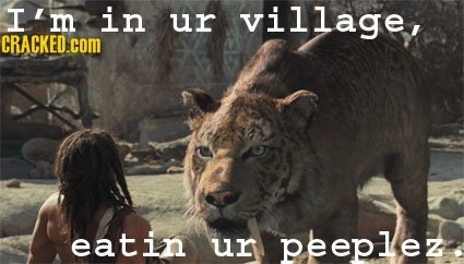 I'm in ur village, CRACKED.com eatin ur peeplez
