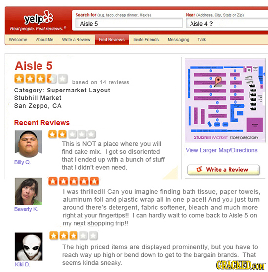 yelp Search for taco. cheap dinner Max's) Near (Address. Cey State or Zio) Aisle 5 Aisle 4 ? Real peopler. Real reviews. Welcome About Me Write Review