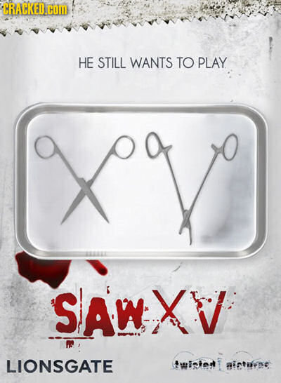 CRACKED.COM HE STILL WANTS TO PLAY. SAWXV LIONSGATE twise ainthse 
