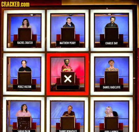 CRACKED.COM RACHEL DRATOH MATTHEW PERRY CHARLIE DAY X PERE HILTON DANIEL RADCLIFFE ANUV BOVADUCE
