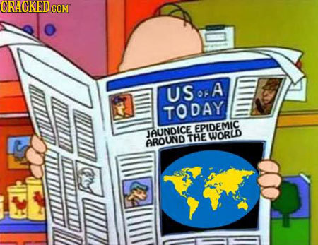 CRACKEDCON US A OF TODAY EPIDEMIC JAUNDICE WORLD THE AROUND