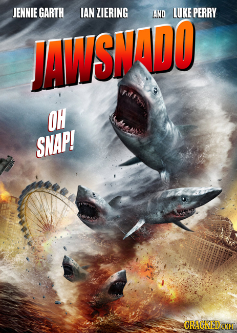 JENNIE GARTH IAN ZIERING AND LUKE PERRY JAWSNADO Wof A OH SNAP! CRACKEDCOMT