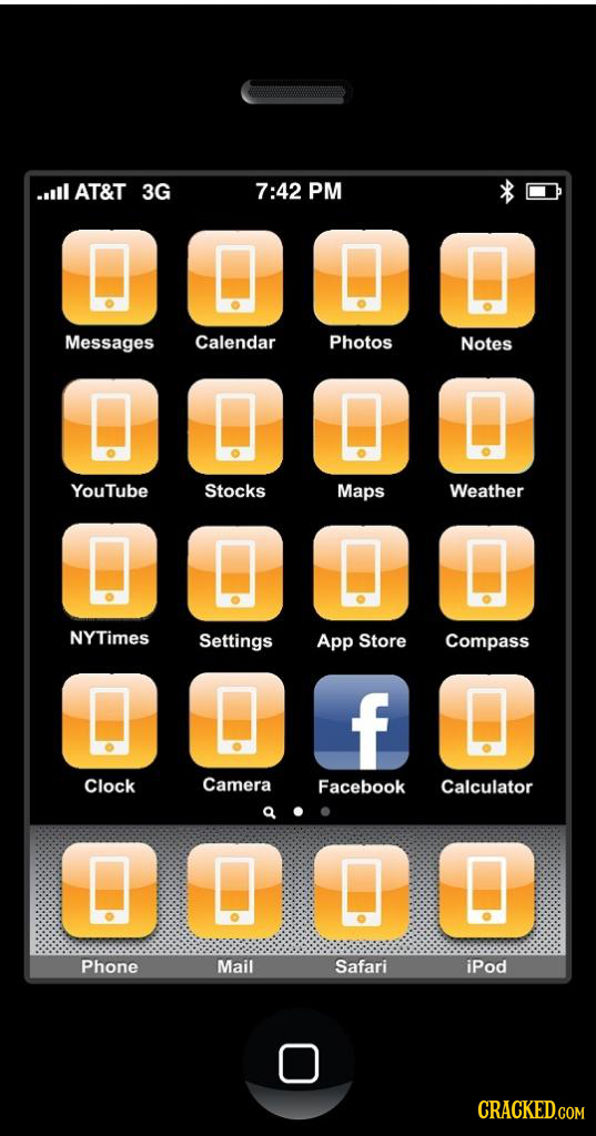 .uill AT&T 3G 7:42 PM Messages Calendar Photos Notes YouTube Stocks Maps Weather NYTimes Settings App Store Compass f Clock Camera Facebook Calculator