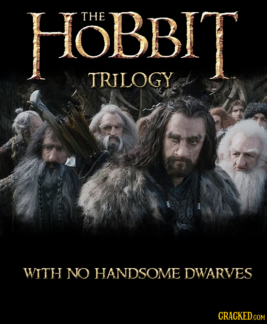 HOBBIT THE TRLOGY WITH NO HANDSOME DWARVES