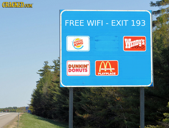 CRAGKED.COM FREE WIFI- EXIT 193 WEnDy's KING DUNKIN' MA DONUTS MCDOAIC PLAYPLACE